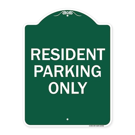 Signmission Designer Series Sign-Resident Parking Only, Green & White Aluminum Sign, 18" x 24", GW-1824-22982 A-DES-GW-1824-22982